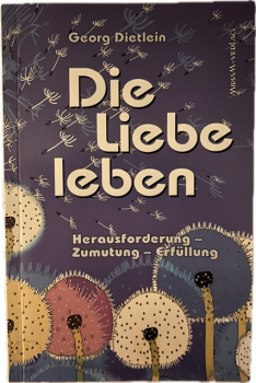 DIE LIEBE LEBEN